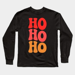 HO HO HO Long Sleeve T-Shirt